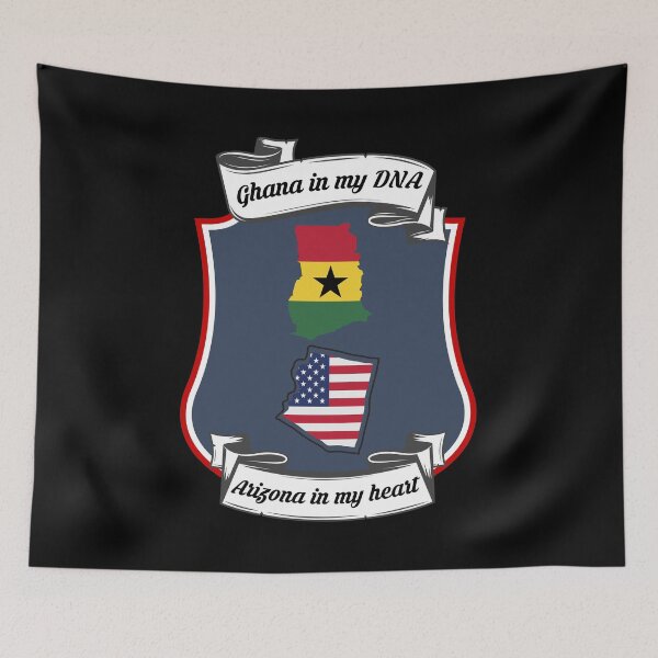 Item preview, Ghana in my DNA, Arizona in my heart Heritage designed and sold by Tony ⭐⭐⭐⭐⭐.