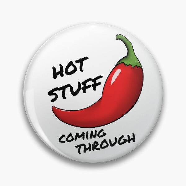 Item preview, Hot Stuff Coming Through Red Chili designed and sold by CreativeDraws42.