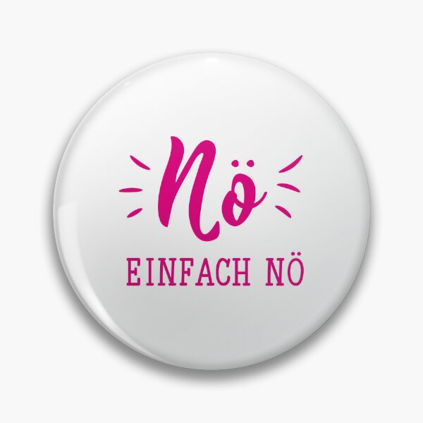 Item preview, Nö einfach nö. German text: Nope just nope. designed and sold by pidzam4e.