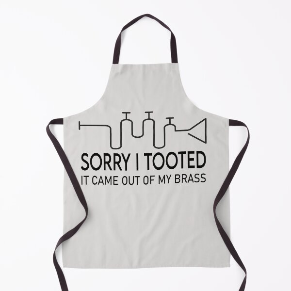 Item preview, FUNNY Sorry I Tooted It Came Out Of My Brass - Trombone designed and sold by LiteforART.