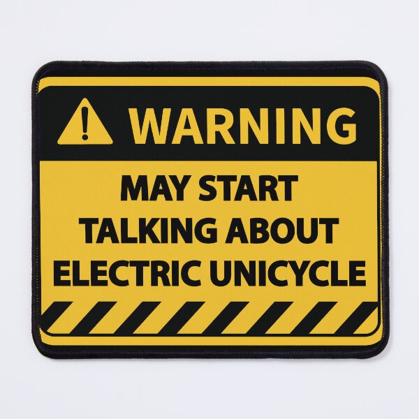 Item preview, Electric unicycle Funny saying euc designed and sold by QUEEN-WIVER.