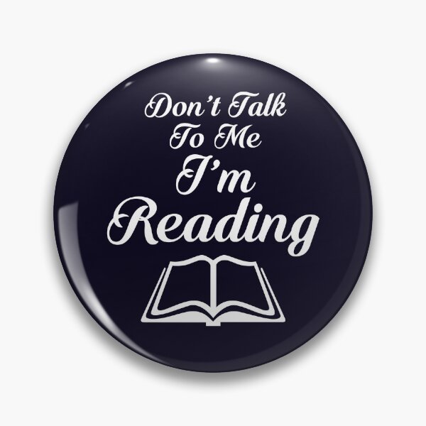 Item preview, Don't Talk To Me I'm Reading designed and sold by jaygo.