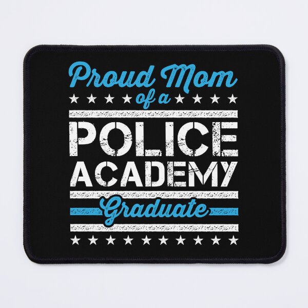 Item preview, Proud Mom of a Police Academy Graduate designed and sold by jaygo.
