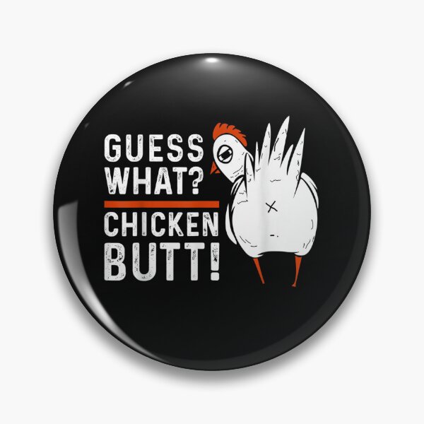 Item preview, Funny Guess What? Chicken Butt! White Design designed and sold by Glitche-Shop.