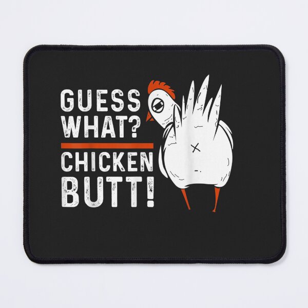 Item preview, Funny Guess What? Chicken Butt! White Design designed and sold by Glitche-Shop.