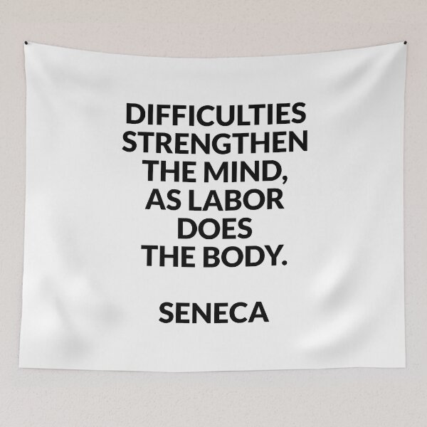 Item preview, Stoicism philosophy quotes - DIFFICULTIES STRENGTHEN THE MIND  -  designed and sold by Inspirationmotivation.