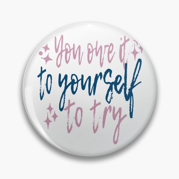 Item preview, You Owe To Yourself To Try designed and sold by samah82.