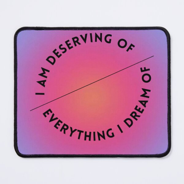 Item preview, i am deserving of everything i dream of manifestation  designed and sold by Anavrisss.