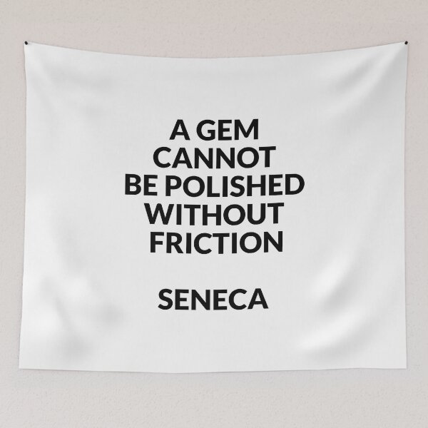 Item preview, Stoicism philosophy quotes - Philosophical quotes about life - A gem cannot be polished without friction designed and sold by Inspirationmotivation.