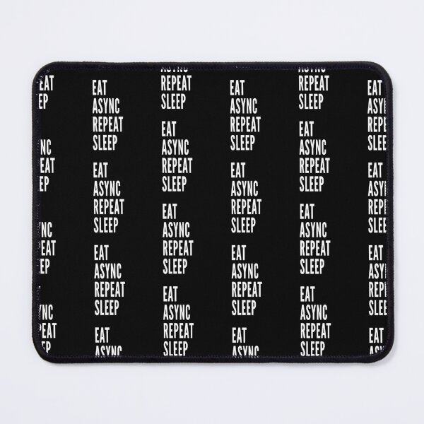 Item preview, Eat. Async. Repeat. Sleep.  designed and sold by ArtsySue.
