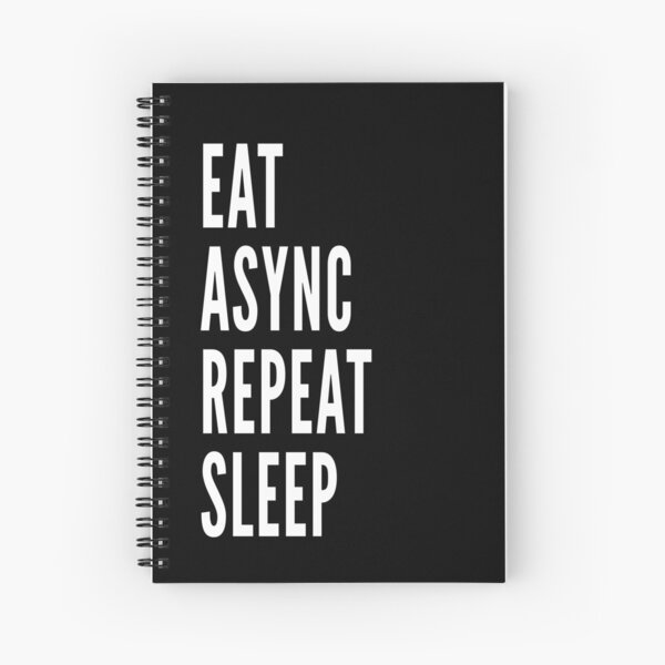 Item preview, Eat. Async. Repeat. Sleep.  designed and sold by ArtsySue.