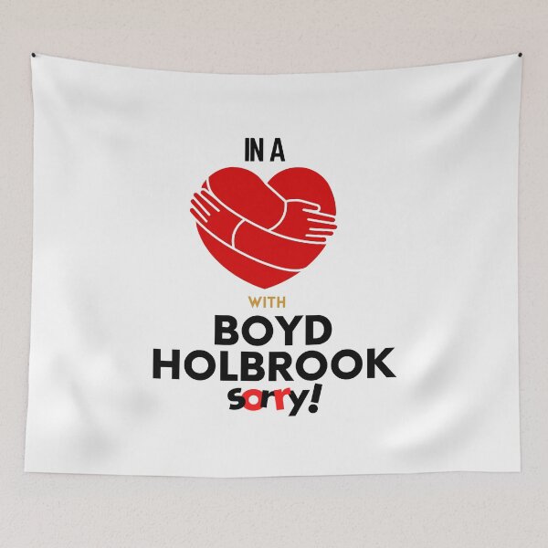 Item preview, In A Relationship With Boyd Holbrook Sorry designed and sold by Itsheartshop.
