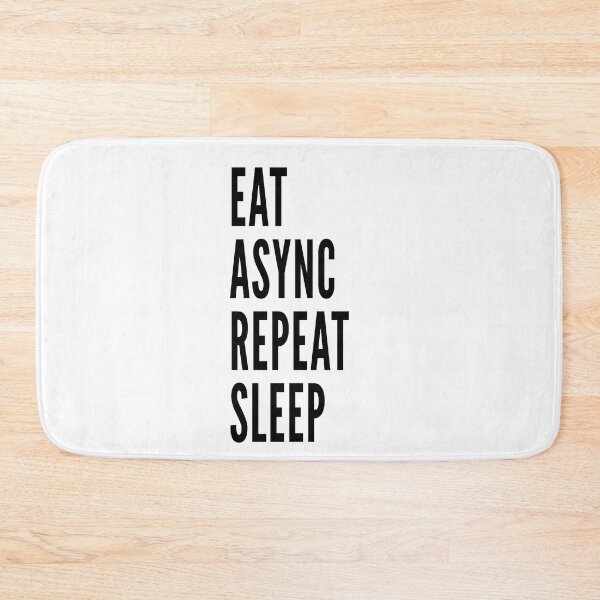 Item preview, Eat. Async. Repeat. Sleep. white designed and sold by ArtsySue.