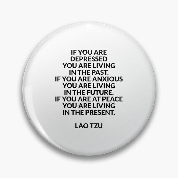 Artikelvorschau, Zitate über das Leben – Lao Tzu – Leben in der Gegenwart entworfen und verkauft von Inspirationmotivation.