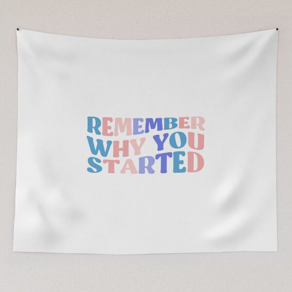 Item preview, Remember Why You Started Colorful Typography designed and sold by InnaPo ⭐⭐⭐⭐⭐.
