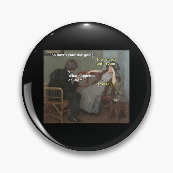 Item preview, How is your Day (Wake up Meme) - Thanksgiving, Christmas And Birthday Party Gift Ideas for Classic Memes Lovers and Fans designed and sold by Memeing Everything.