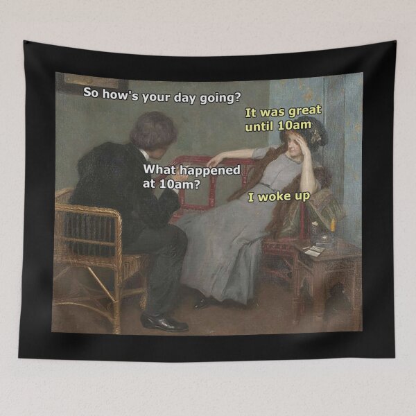 Item preview, How is your Day (Wake up Meme) - Thanksgiving, Christmas And Birthday Party Gift Ideas for Classic Memes Lovers and Fans designed and sold by Memeing Everything.