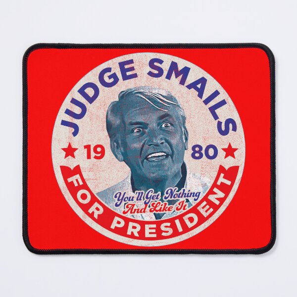 Item preview, Judge Smails For President designed and sold by Alema Art.