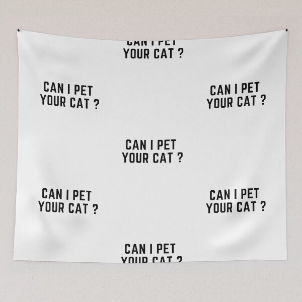 Item preview, can i pet your cat ? designed and sold by Simo0455.