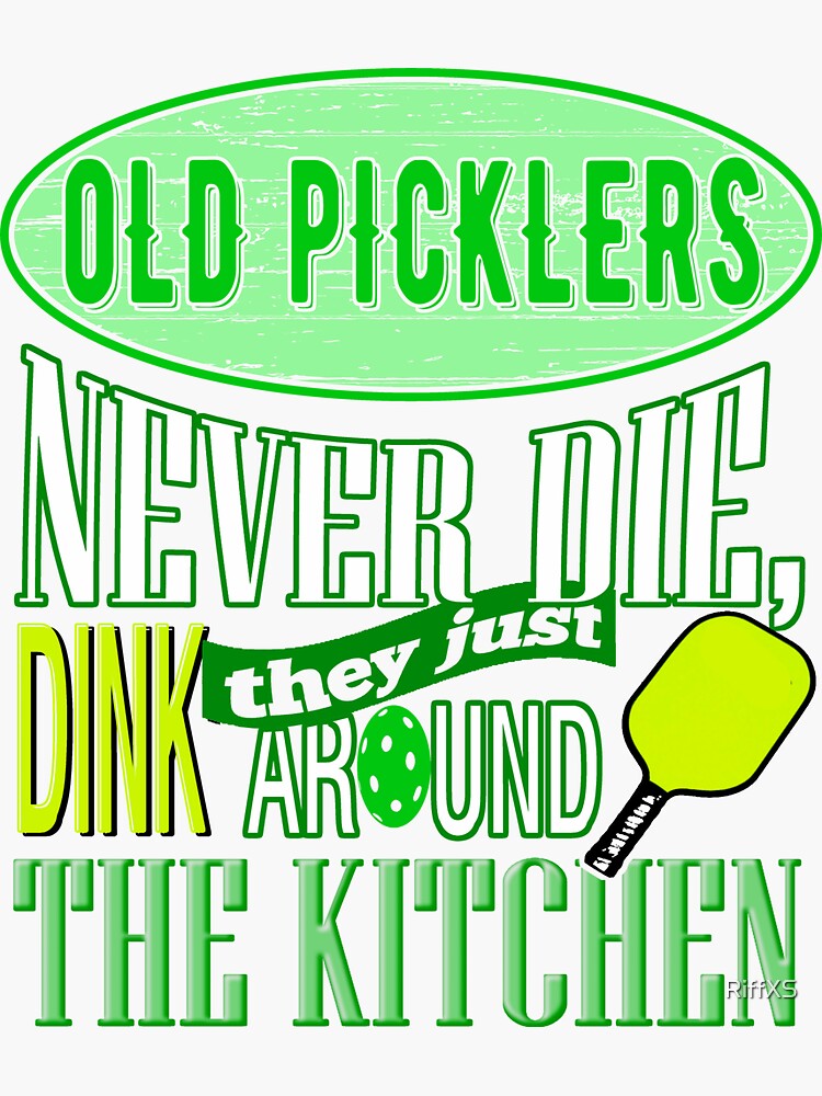 "Pickleball Quote" Sticker for Sale by RiffXS Redbubble