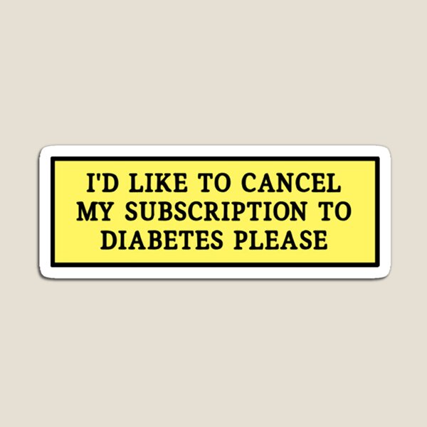 Artikelvorschau, Meinen Diabetes kündigen entworfen und verkauft von HelmutBlock.