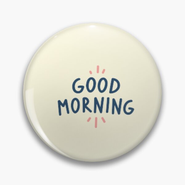 Item preview, goodly morning designed and sold by R&C.