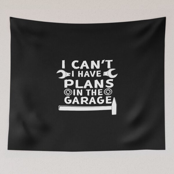 Item preview,  I Cant I Have Plans In The Garage Fathers Day Car Mechanics designed and sold by Es4clhoting.