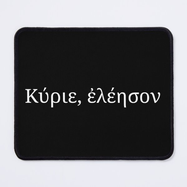Item preview, Kyrie eleison (Greek, one line, white font) Lord, have mercy designed and sold by Hoskins Family Designs.