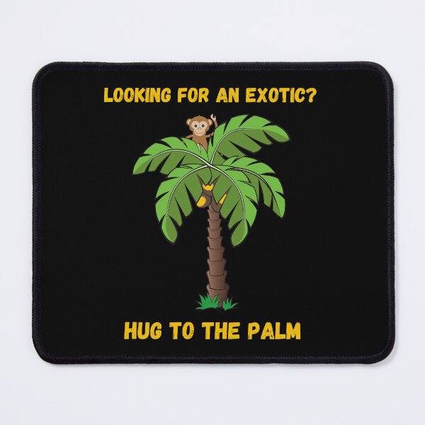 Item preview, Looking for an exotic? Hug to the palm. designed and sold by ConradoBullhead.