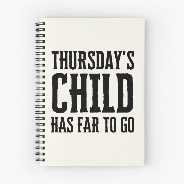 Item preview, Thursday's Child Has far To Go designed and sold by FunnyFactDesign.