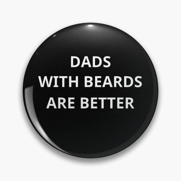 Item preview, Dads with Beards are Better, Fathers Day, Fathers Day Gift From Daughter Son Wife designed and sold by mystylecorner.