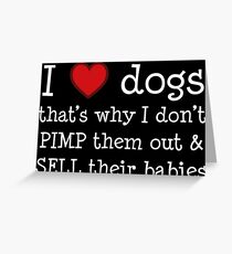 Funny dog rescue design Greeting Card