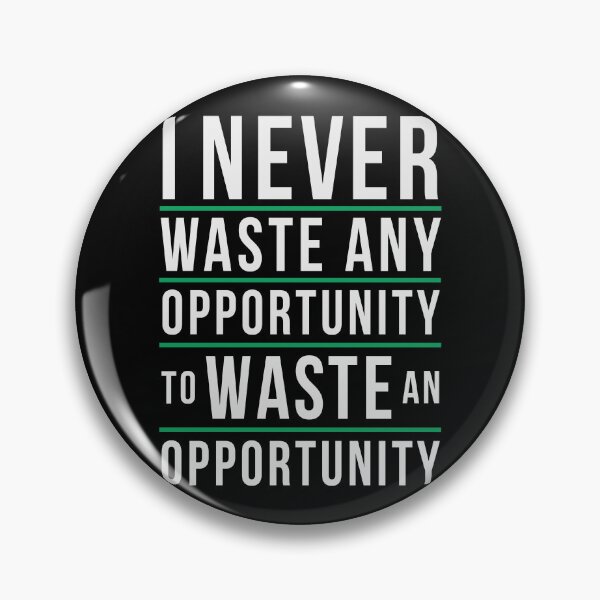 Item preview, Unlucky Humor Wasting An Opportunity designed and sold by Zagach Letters.