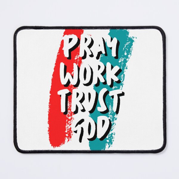 Item preview, Pray, Work, Trust God designed and sold by Viralgemshop.