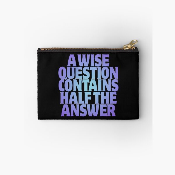 Item preview, A wise question contains half the answer v.3 designed and sold by x1brett.