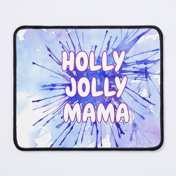 Item preview, Holly Jolly Mama designed and sold by Wolshebnaja.