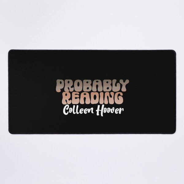 Item preview, Probably Reading Colleen Hoover T-shirt designed and sold by Nerdygirlteez.