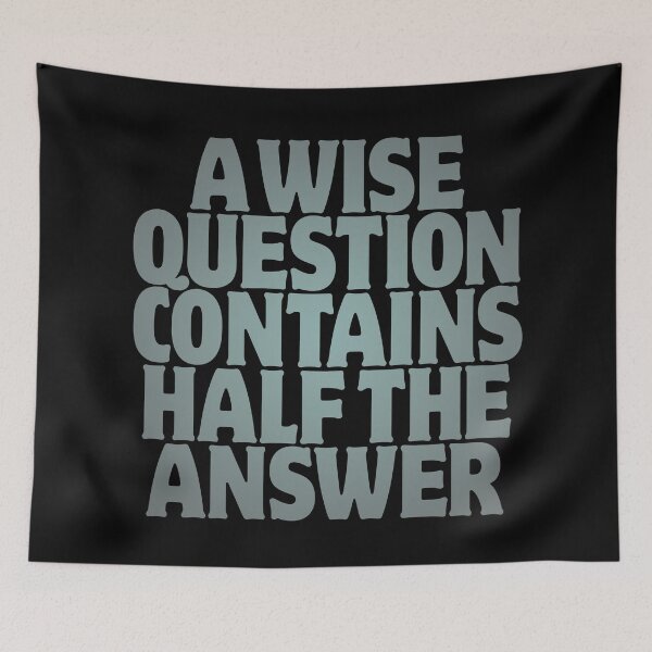 Item preview, A wise question contains half the answer v.6 designed and sold by x1brett.