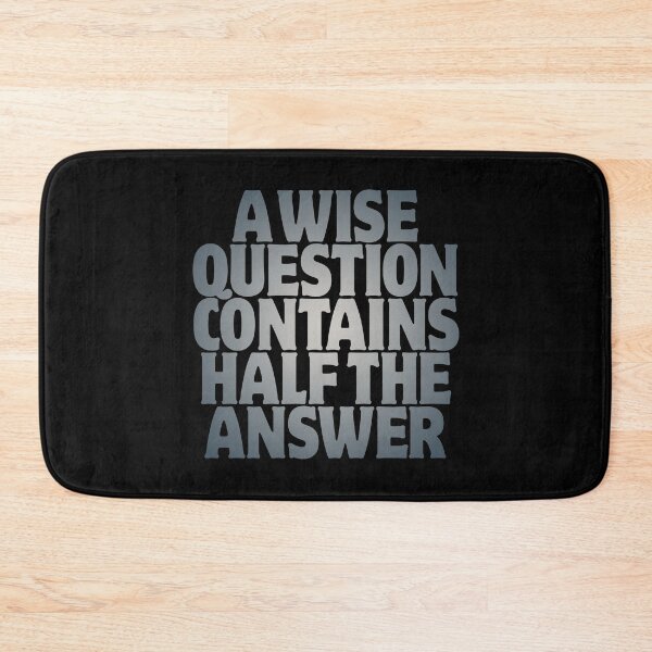 Item preview, A wise question contains half the answer v.7 designed and sold by x1brett.