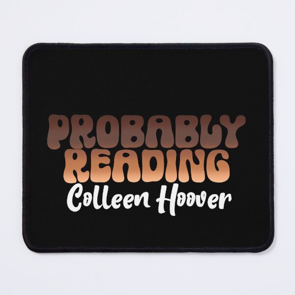 Item preview, Probably Reading Colleen Hoover T-shirt designed and sold by Nerdygirlteez.