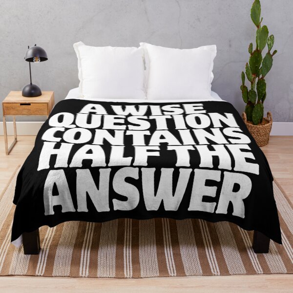 Item preview, A wise question contains half the answer v.9 designed and sold by x1brett.