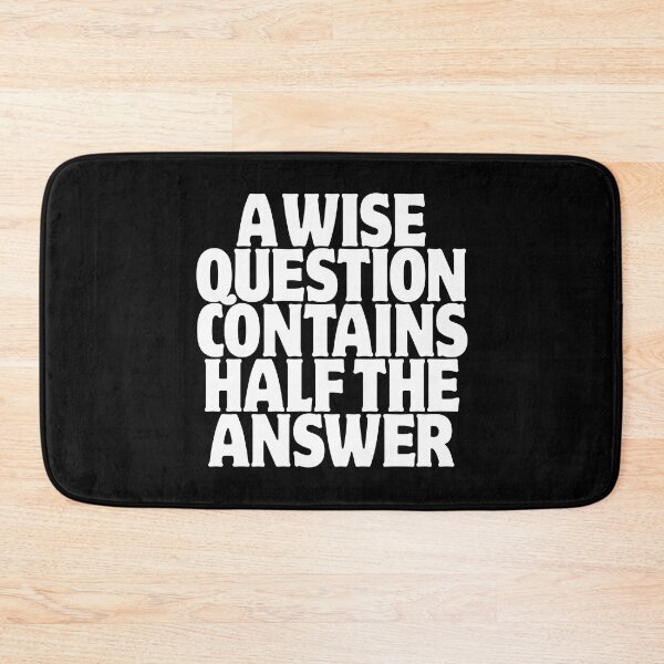 Item preview, A wise question contains half the answer v.9 designed and sold by x1brett.