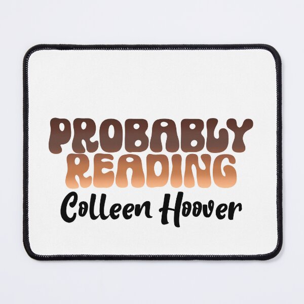 Item preview, Probably Reading Colleen Hoover T-shirt designed and sold by Nerdygirlteez.