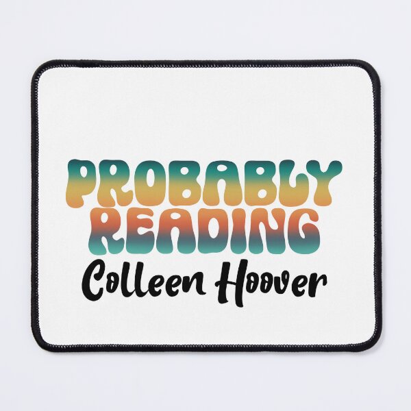 Item preview, Probably Reading Colleen Hoover T-shirt designed and sold by Nerdygirlteez.