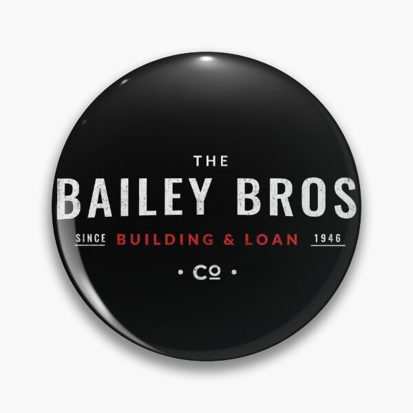 Item preview, The Bailey Bros Building & Loan - Since 1946 - vintage logo designed and sold by Primotees.