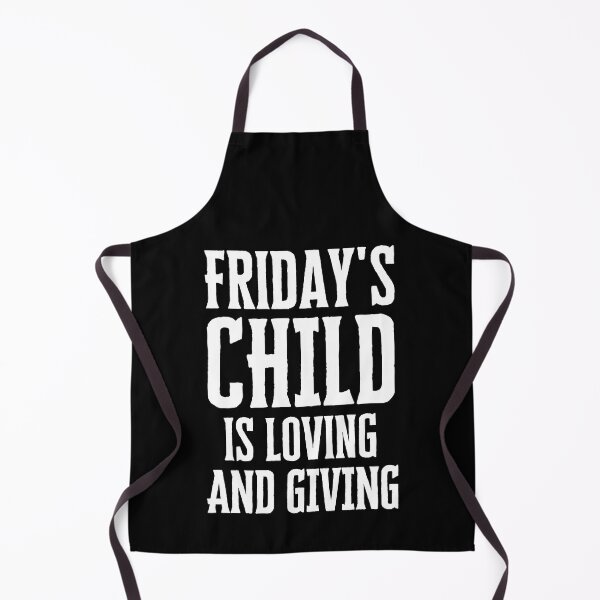 Item preview, Friday's Child is Loving and Giving designed and sold by FunnyFactDesign.
