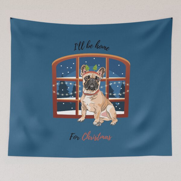 Item preview, I'll Be Home For Christmas with French Bulldog Dog in Front of Window designed and sold by SeasonalDogs.