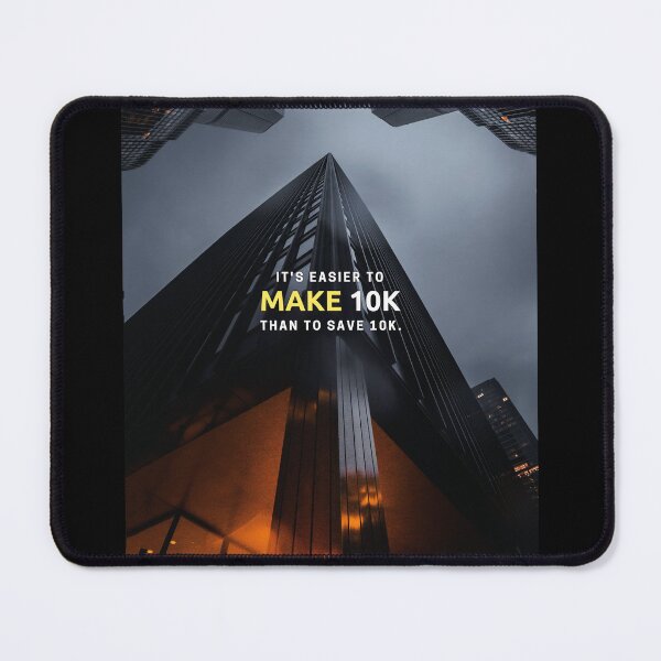 Item preview, Motivational Quote - Making 10k vs Saving 10k designed and sold by hiunlimit.