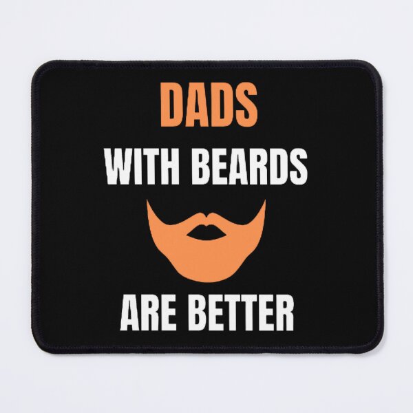 Item preview, Dads with Beards are Better, Fathers Day, Fathers Day Gift From Daughter Son Wife designed and sold by mystylecorner.