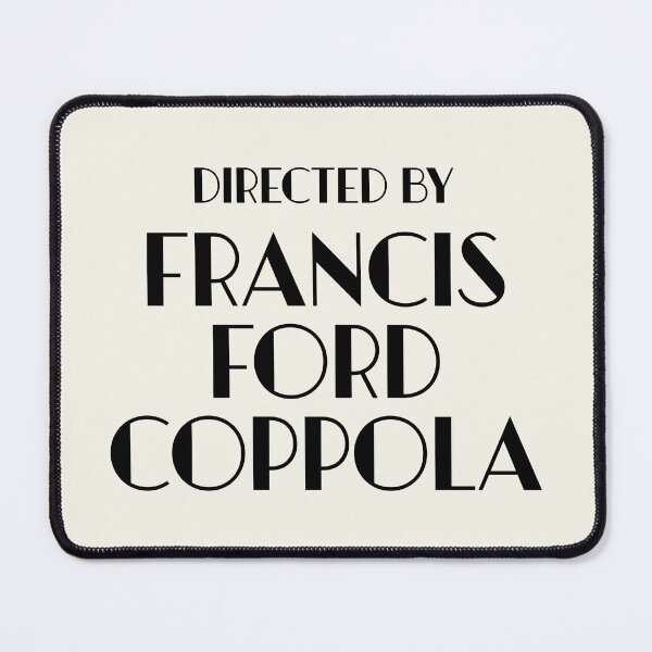 Item preview, Directed by Francis Ford Coppola designed and sold by keilamariadesig.